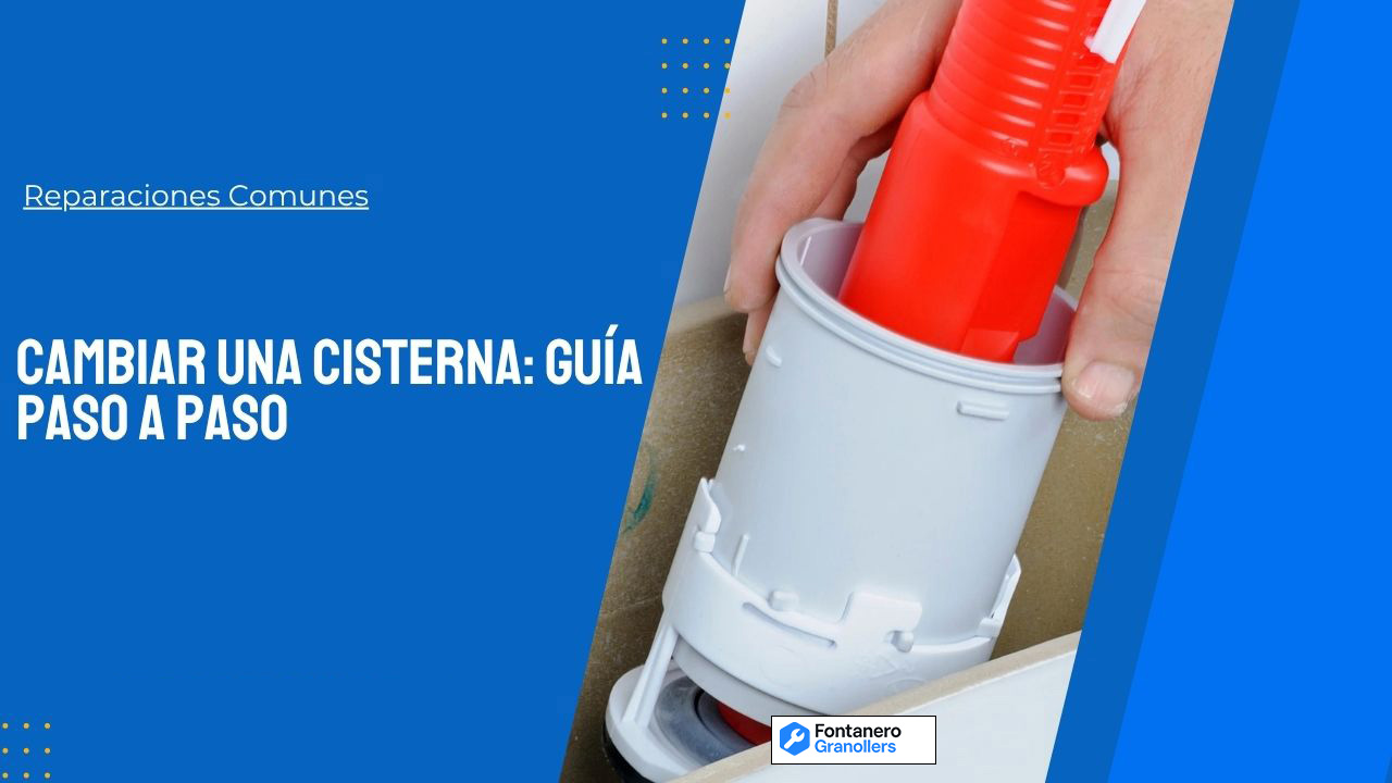 Cambio de cisterna paso a paso