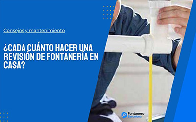 Revisión de fontanería en casa