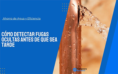 Cómo detectar fugas ocultas antes de que sea tarde