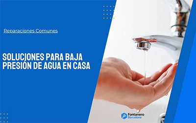 Soluciones para baja presión de agua en casa