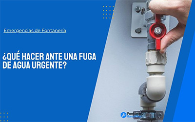 ¿Qué hacer ante una fuga de agua urgente?