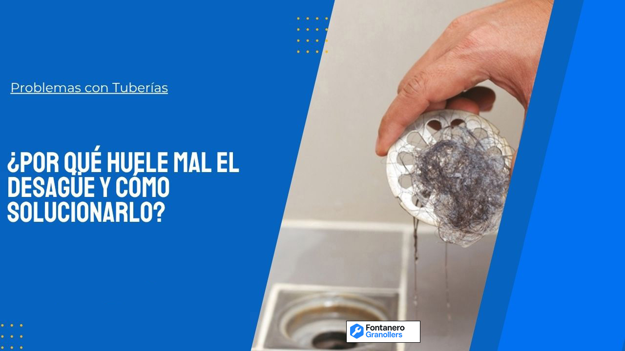 Mal olor en el desagüe del baño